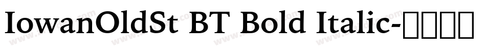 IowanOldSt BT Bold Italic字体转换